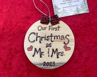 Hand-crafted wooden Our First Christmas as MR. and MRS. ornament. Please see description for more information.