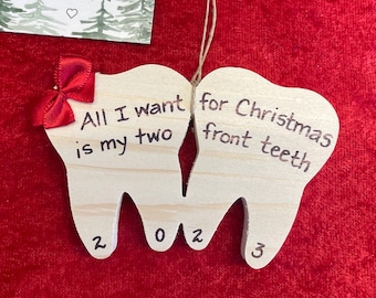 Hand-crafted wooden Teeth ornament. All I want for Christmas is my two front teeth. Please see description for more information.