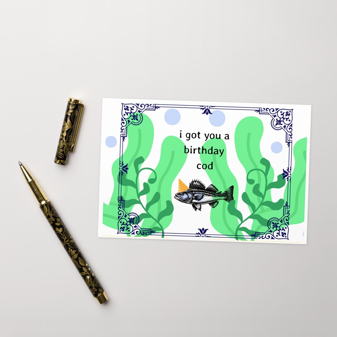 I Got You a Birthday Cod- Funny Birthday Card, Fishing Birthday Card ...