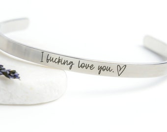 I Fucking Love You Cuff Bracelet - Love Fucking You Bracelet - Vulgar Jewlery - Funny Love Bracelet -  Sexy Couples Bracelet