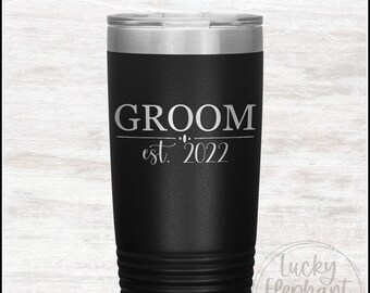 20oz Personalized Groom Tumbler - Groom Est Tumber - Custom Groom Tumbler - Custom Groom Cup - Bachelor Party Tumblers - 16 Colors!