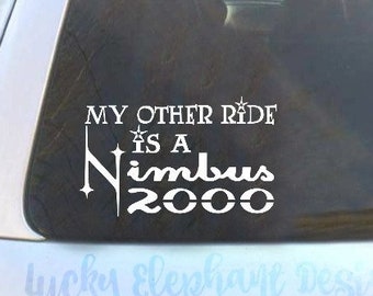 My Other Ride is a Nimbus 2000 Decal - Nimbus 2000 Car Decal - Nimbus 2000 Window Decal - Potter Nimbus 2000 - 25 Colors!