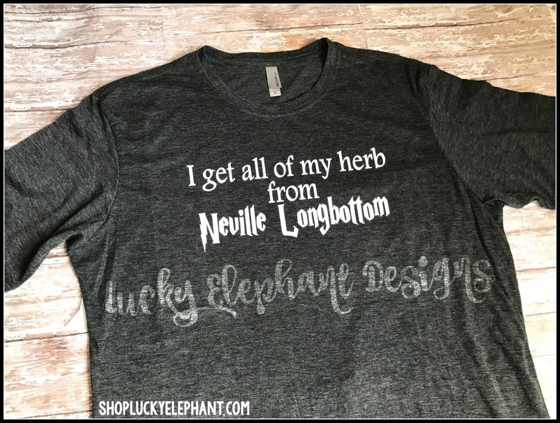 I get all of my herb from Neville Longbottom Shirt Potter Neville Longbottom Shirt Neville Longbottom Herb Shirt image 1