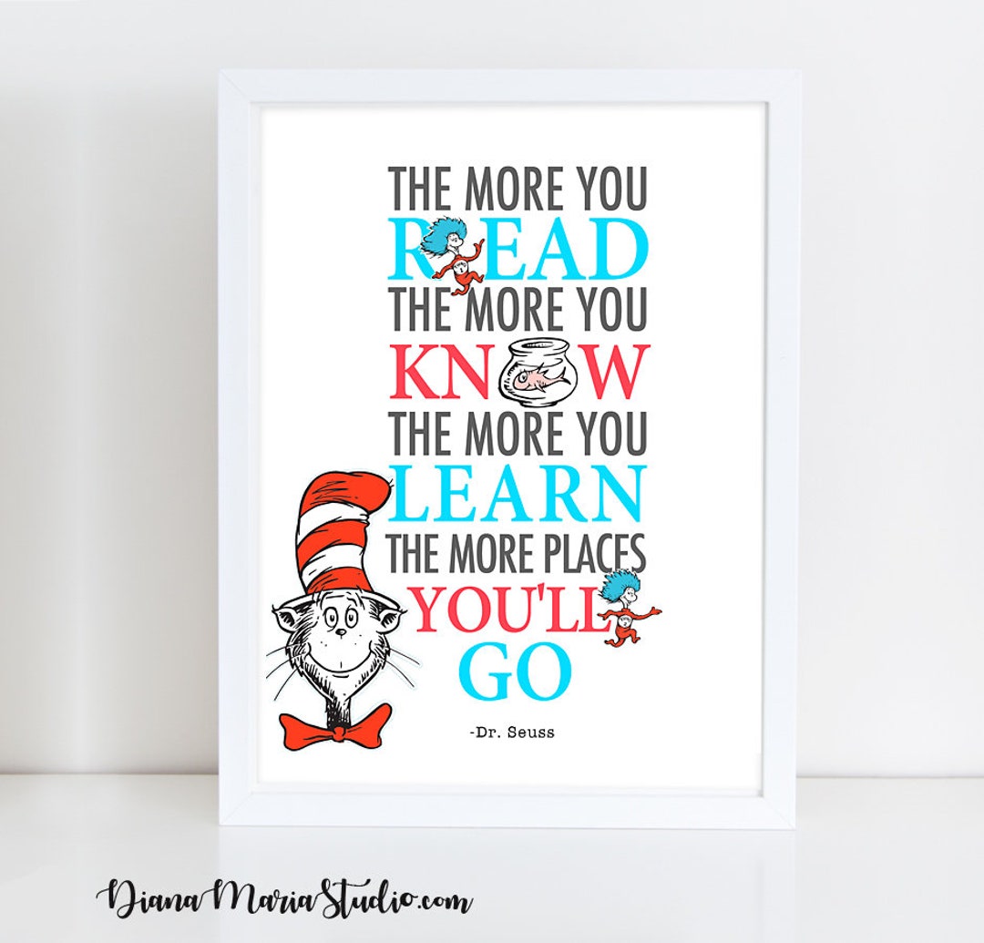 Printable Dr Seuss Quote - Cat in the Hat Nursery Quote - the More That You  Read, the More You Know - Etsy, image size:1080x1035
