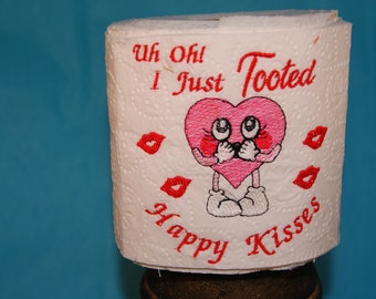 Toilet Paper Design Valentine I Just Tooted Happy Kisses 4x4 5x7 Embroidery Digital Designs