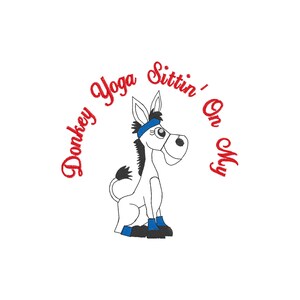 Donkey Yoga Sittin Sitting On My Ass Outline  RoundEmbroidery Digital Design 4x4 5x7 Goat