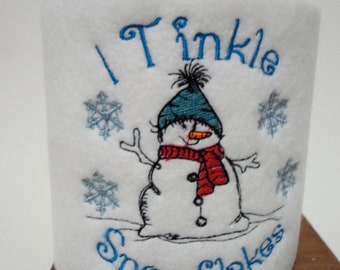 Toilet Paper Design Snowman  I Tinkle Snowflakes Christmas Snowman Xmas Snowman 4x4 5x7