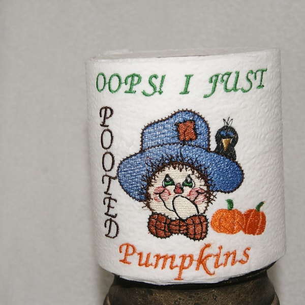 Scarecrow Toilet Paper Embroidery Design Scarecrow I just pooted pumpkins 4x4 5x7  Digital Designs