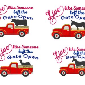 以下が含まれることがあります： 異なる動物を荷台に乗せた赤いピックアップトラックが4台。各トラックには、「Live like someone left the gate open」というピンクとブルーの文字が書かれています。