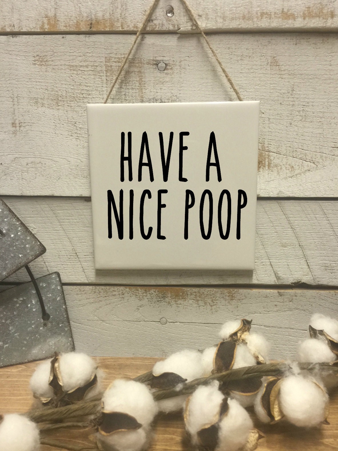 Have A Nice Poop Sign Twine Wall Art Rae Dunn Pottery Rae Dunn