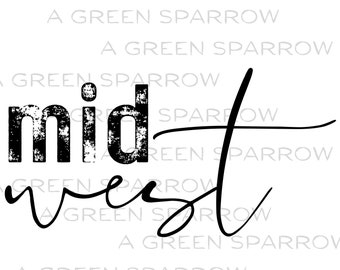 Mid West Midwest typographie PNG Téléchargement instantané Sublimation DTF Cadeau
