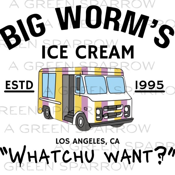 Big Worm's Ice Cream PNG Friday Funny Movie Instant Digital Download Sublimation DTF