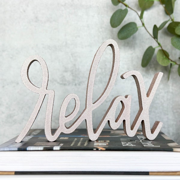 Wood Relax Sign Decor | Self Standing | Perfect for the Home | Displays on a Mantel, Tabletop, or Hanging | Mothers Day Gift | Hand-Lettered