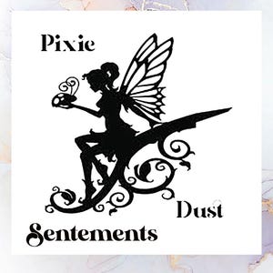 Pixie Dust Digital Sentiments