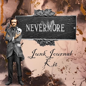 Nevermore Digital Junk Journal Kit