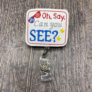 Oh say can you SEE Patriotic Eye Optometrist Healthcare Badge Reel, Badge Reel, Nurse Badge Reel, Healthcare Badge Reel, teacher Badge Reels