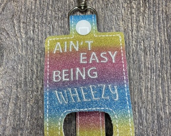 Ain't Easy Being Wheezy Personalized/monogrammed Asthma Inhaler Case, Kids Inhaler Case, Asthma Inhaler Holder, Inhaler Carrier, Inhaler