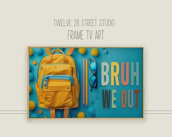 Frame TV Art | Last Day of School | Summer Vacation TV Art | TV Art | Schools Out tv art, bruh we out tv, tv art last day of school