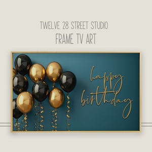 Frame tv art birthday, Happy Birthday Frame TV, Samsung frame tv art, samsung tv birthday art, Birthday Decor, Birthday art for frame tv