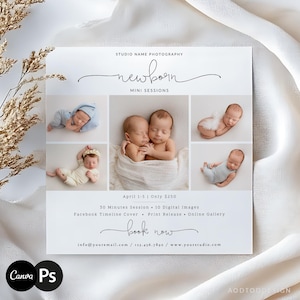 May include: A square white flyer with the word "newborn" in cursive script, featuring photos of sleeping babies. The flyer includes text about mini sessions, a booking call to action, and contact information.