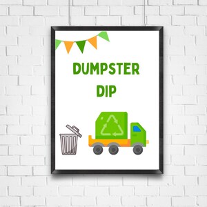 Trash Truck Printable Sign, Dumpster Dip Printable Sign, Trash Truck Party Decor, Garbage Truck Party Printable Sign