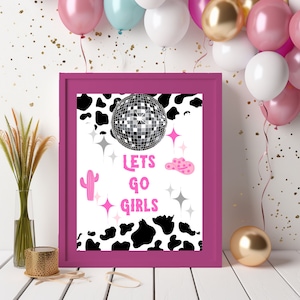 Lets Go Girls Party Printable, Disco Cowgirl Party Printable, Cowgirl Birthday Bash, Disco Cowgirl Theme, Cowgirl Party, Disco Rodeo