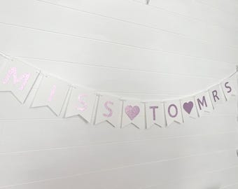 Glitter Miss to Mrs Banner, Bridal Shower Decor