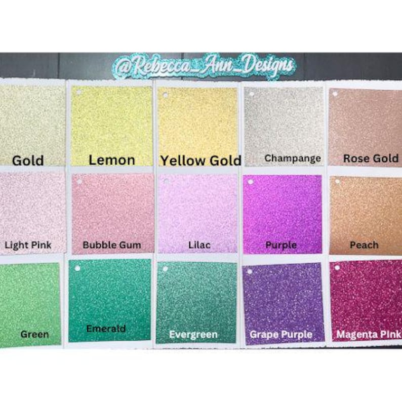 May include: A chart of 15 different glitter colors, including gold, lemon, yellow gold, champagne, rose gold, light pink, bubble gum, lilac, purple, peach, green, emerald, evergreen, grape purple, and magenta pink.