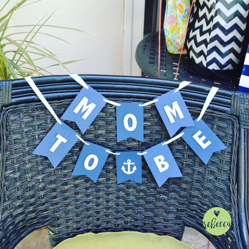 Mom to Be Chair Banner Baby Shower Nautical Decor Nautical Etsy