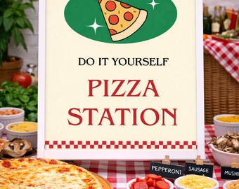 Pizza Party Sign, Build Your Own Pizza Station (Digital Download)