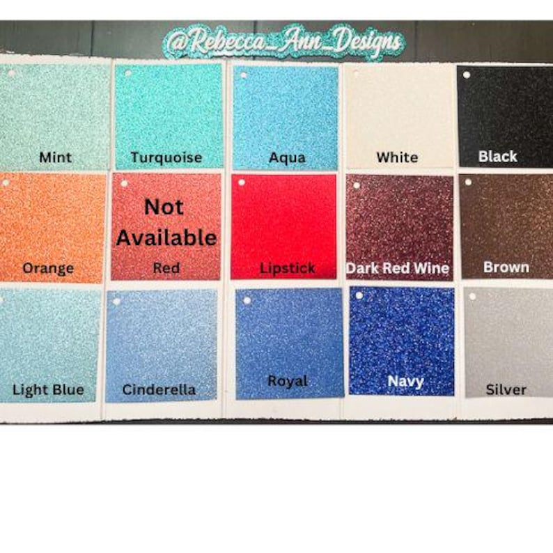 May include: A color chart with 15 different glitter colors, including mint, turquoise, aqua, white, black, orange, red, lipstick, dark red wine, brown, light blue, Cinderella, royal, navy, and silver. The chart is labeled "Not Available" for the red color.