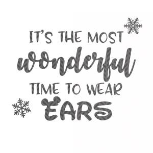 The most wonderful time to wear ears  SVG file