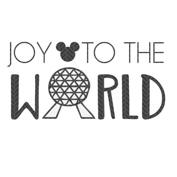 Download Joy to the world Epcot Christmas SVG file | Etsy