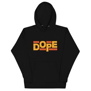 Dope - Unisex Hoodie