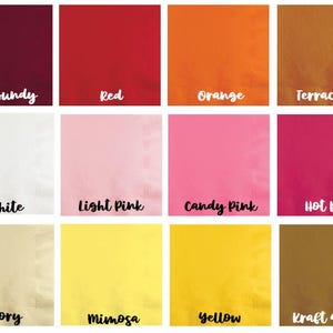 May include: A collection of square paper napkins in various colors, including burgundy, red, orange, terracotta, white, light pink, candy pink, hot pink, ivory, mimosa, yellow, and kraft gold. Each napkin has a color name printed in a handwritten style.