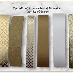 May include: An assortment of precut ribbons in various colors and patterns. The ribbons include gold floral, textured gold, gold polka dot, solid gold, white, and gold glitter. Text reads: Precut Ribbons included to make 20 sets of loops.