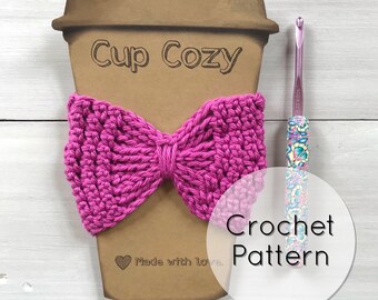 Crochet Bow Cup Cozy Coffee Sleeve Pattern, Reusable Eco Friendly for a Quick Gift | Digital Pattern Download