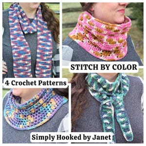 May include: Four crochet patterns are displayed, showcasing a variety of colorful scarves and cowls. The image includes text that reads "4 Crochet Patterns", "Stitch by Color", and "Simply Hooked by Janet". The patterns feature a range of colors and textures.