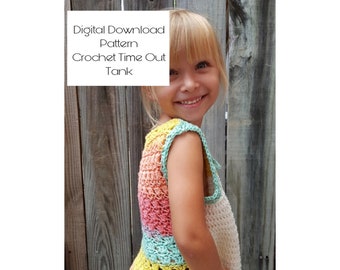 Crochet Time Out Tank Pattern Digital Download Crochet Pattern for Kids Crochet Tank Top Crochet Summer Tank Top for Girls Child pattern