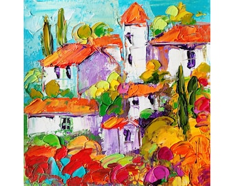 Tuscany Village Painting Italian Landscape Original Art Impasto Oil Colorful Wall Decor