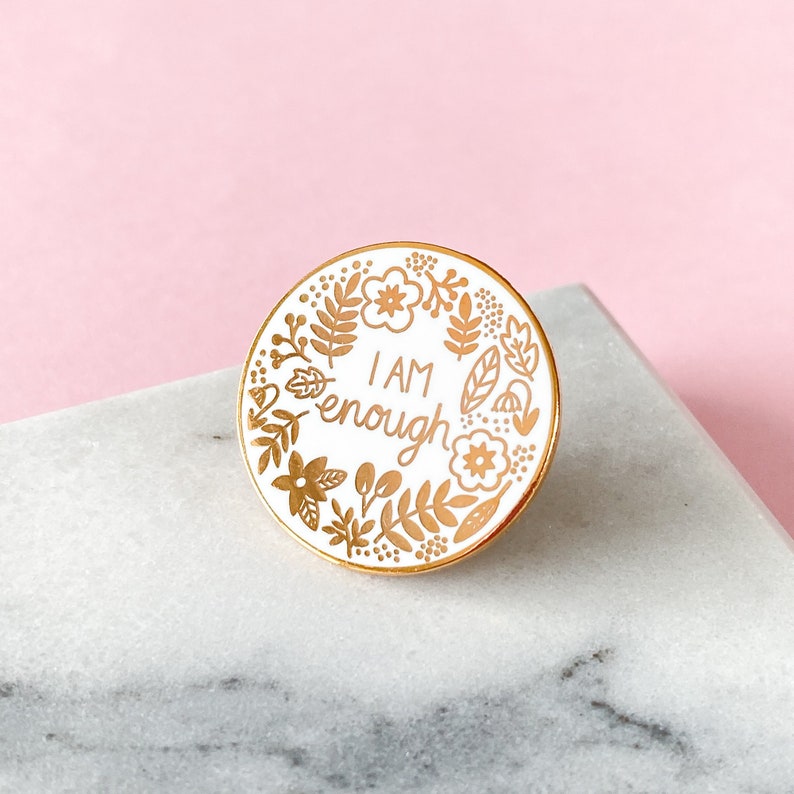 I Am Enough Enamel Pin  Mental Health Awareness  Self Care image 1