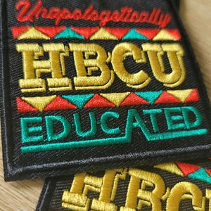 Unapologetically HBCU Educated iron on patch