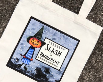 Spooky Feminist Tote Bag, Not AI Original Art Handmade Horror Fan Gift for Women, Smash the Patriarchy, Halloween Sturdy Canvas Bag