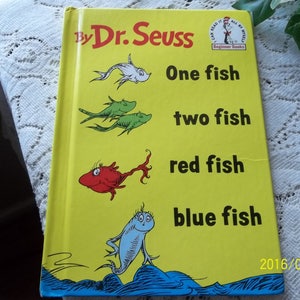 One Fish Two Fish Red Fish Blue Fish by Dr. Seuss 1963