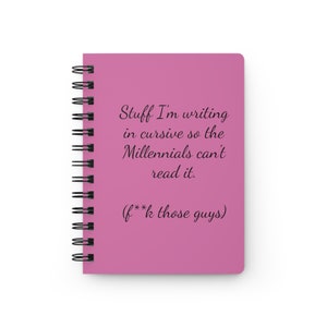 Stuff I'm writing in cursive.