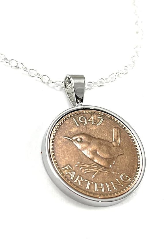 1947 Farthing Pendant 78th Birthday Gift, Chain: Silver, Gold or RoseGold Plated mounts