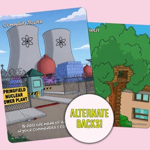 Op de afbeelding: Twee ge&iuml;llustreerde kaarten met cartoonafbeeldingen. E&eacute;n kaart toont een kerncentrale met de tekst "Command Tower" en "Springfield Nuclear Power Plant". De andere kaart toont een boomhut in een bos. Een cirkelvormige afbeelding leest "Alternate Backs!"