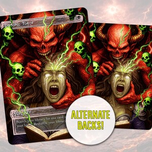 May include: Two fantasy art cards with a demonic theme. The cards feature a red demon with green skulls and a screaming person. The text "DEMONIC TUTOR" and "SORCERY" are visible. A white circle with the text "ALTERNATE BACKS!" is in the foreground.