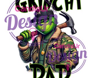 Grinch daddy png, Grinchy Daddy Png, Christmas daddy, DTF Design Sublimation Designs, Grinchy Design, Grinchy Dad