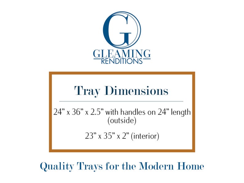 May include: A white informational graphic featuring the Gleaming Renditions logo and text detailing tray dimensions. Outside measurements are 24 inches by 36 inches by 2.5 inches with handles on the 24-inch side, and interior dimensions are 23 inches by 35 inches by 2 inches.
